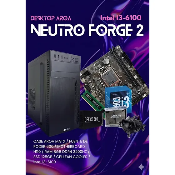Desktop Aroa Neutro Forge 2 I3-6100 8gb Ddr4 128gb Ssd 600w